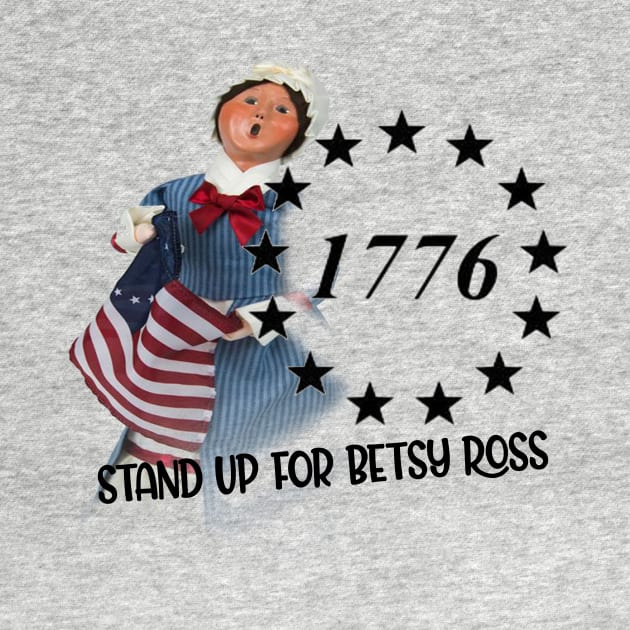 stand up for besty ross by karimydesign